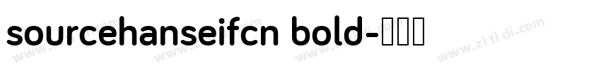 sourcehanseifcn bold字体转换